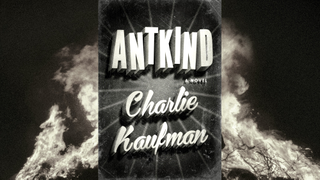 With his massive debut novel, Charlie Kaufman disappears up his own ass